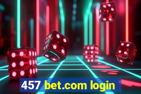 457 bet.com login