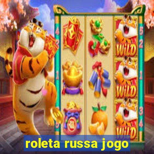 roleta russa jogo