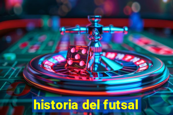 historia del futsal