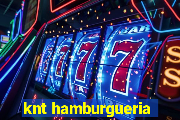 knt hamburgueria