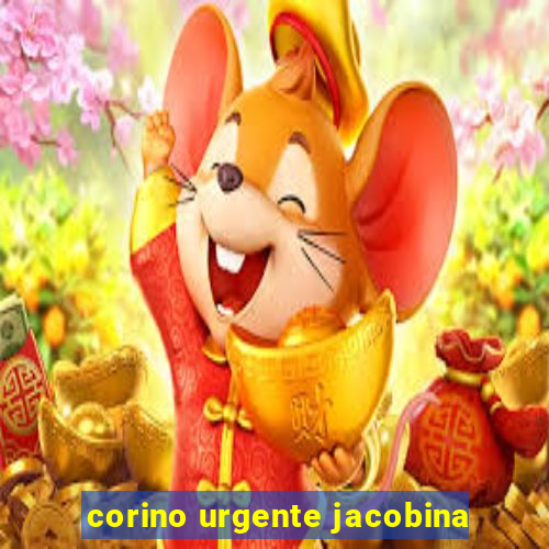 corino urgente jacobina