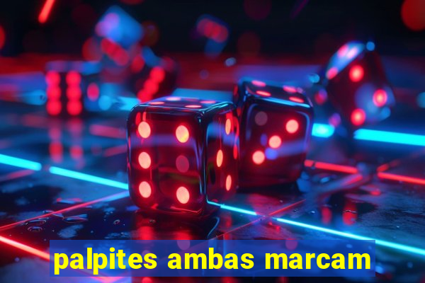 palpites ambas marcam