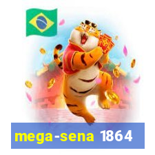 mega-sena 1864