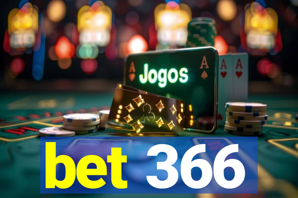 bet 366