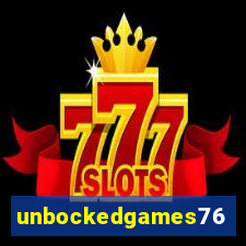 unbockedgames76