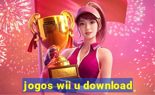 jogos wii u download