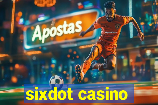 sixdot casino