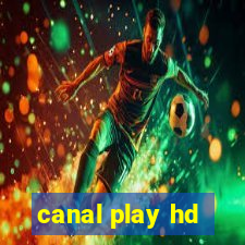 canal play hd