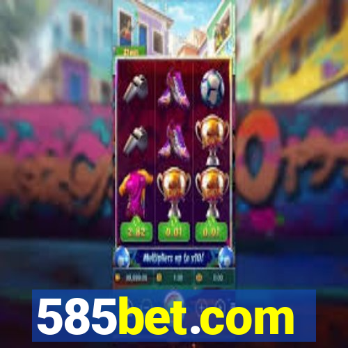 585bet.com