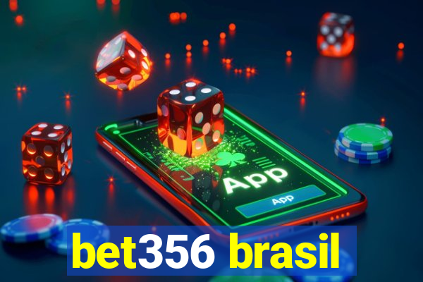 bet356 brasil