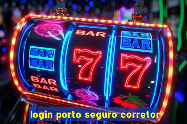 login porto seguro corretor