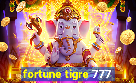 fortune tigre 777