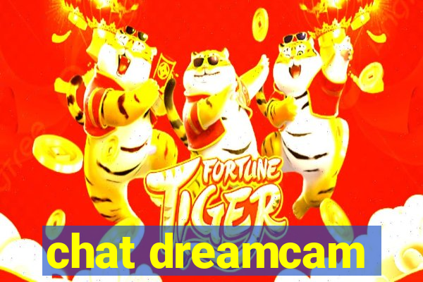 chat dreamcam