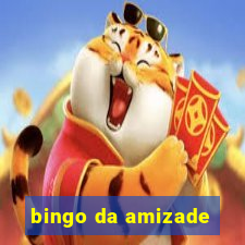 bingo da amizade