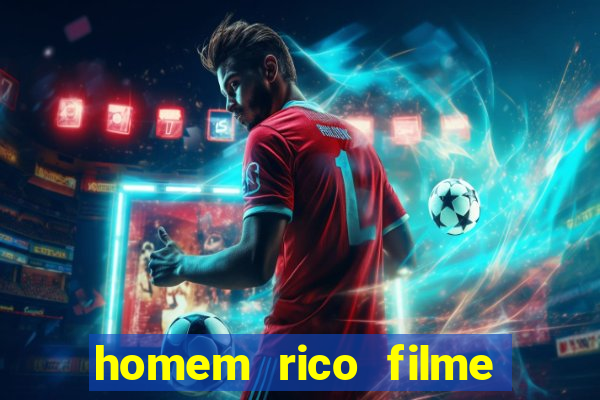 homem rico filme filme homem rico finge ser pobre para