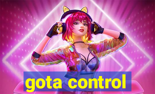 gota control