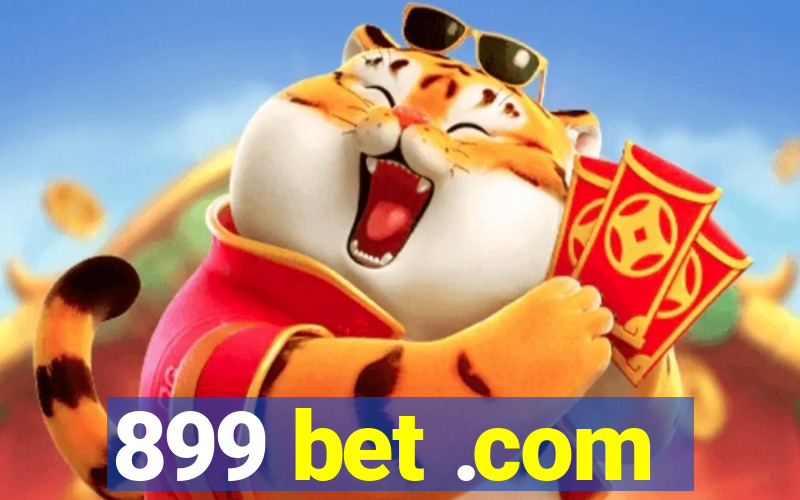 899 bet .com