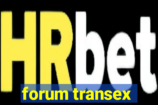 forum transex