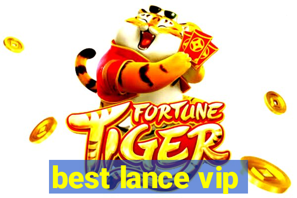 best lance vip