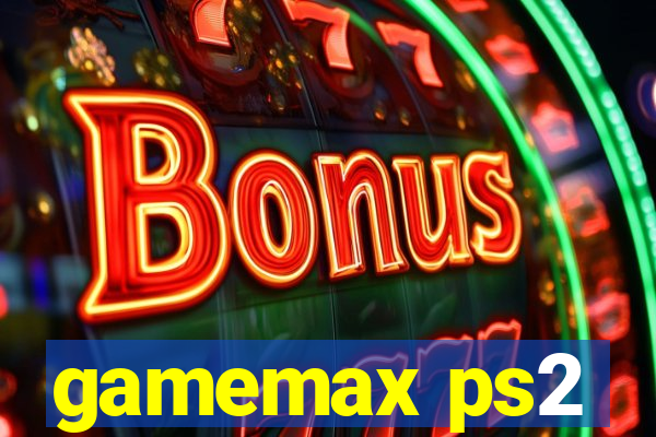 gamemax ps2