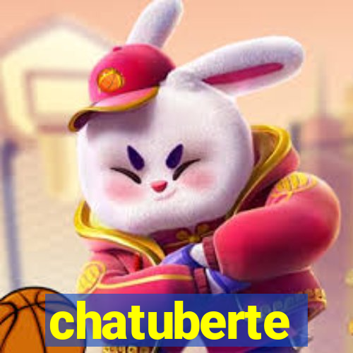 chatuberte