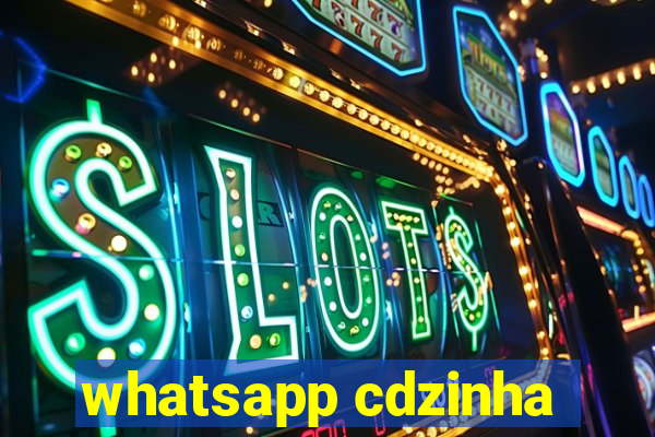 whatsapp cdzinha