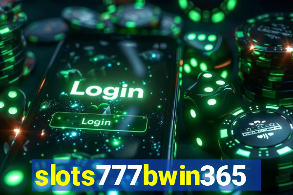 slots777bwin365