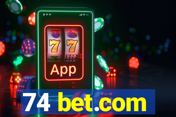 74 bet.com