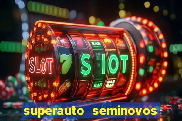 superauto seminovos porto alegre