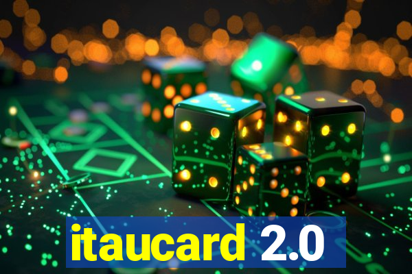 itaucard 2.0