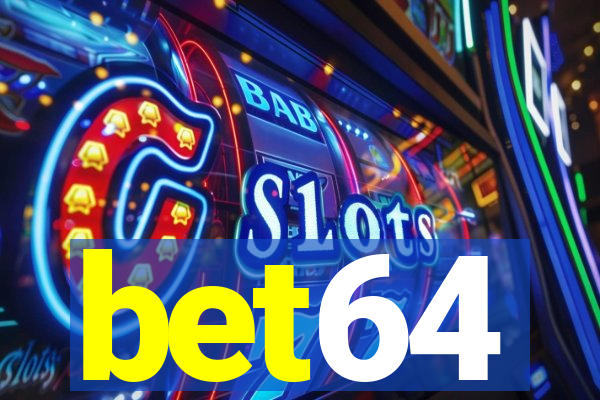 bet64