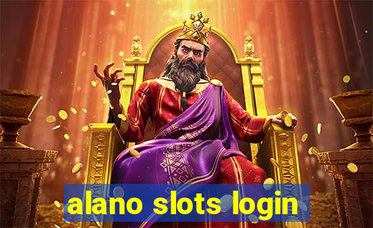 alano slots login