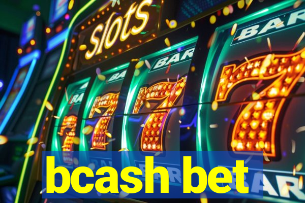 bcash bet