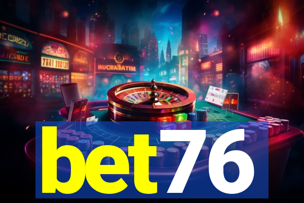 bet76