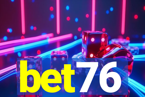 bet76