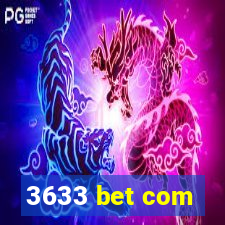 3633 bet com