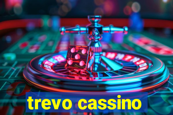 trevo cassino