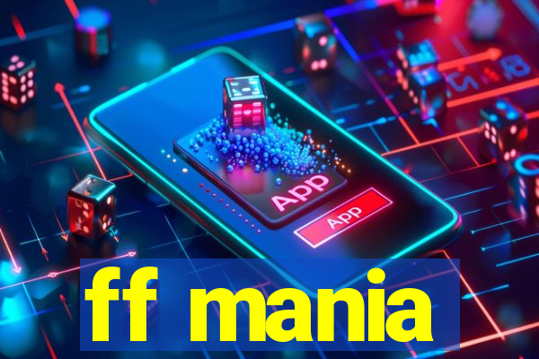 ff mania