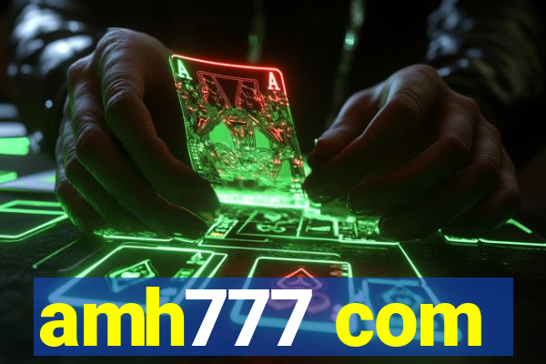 amh777 com