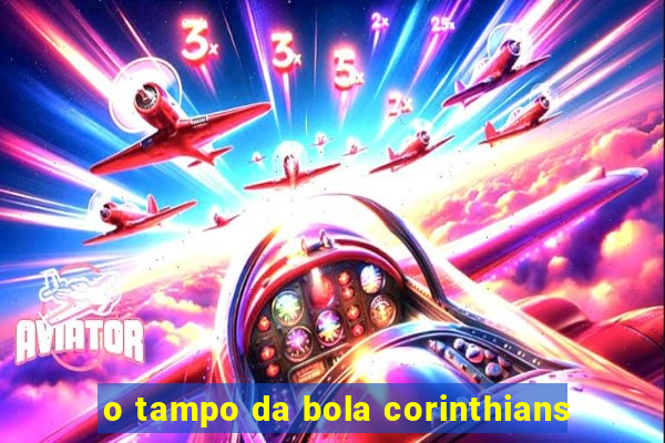 o tampo da bola corinthians