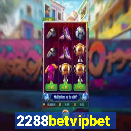 2288betvipbet