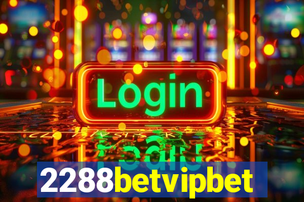 2288betvipbet