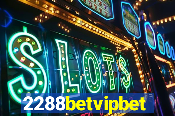 2288betvipbet