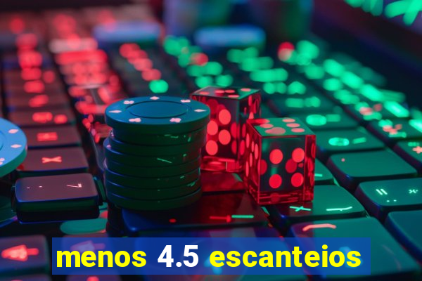 menos 4.5 escanteios