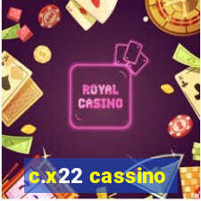 c.x22 cassino