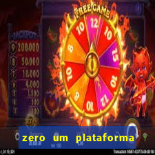 zero um plataforma de jogos