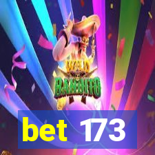 bet 173