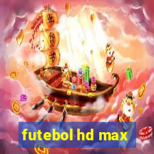 futebol hd max