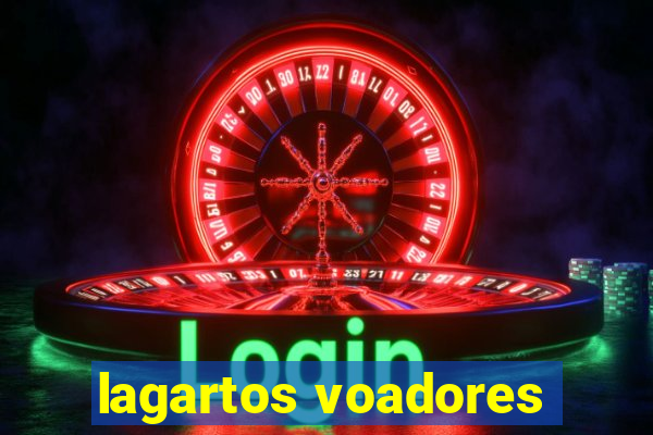 lagartos voadores