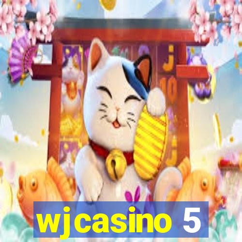 wjcasino 5